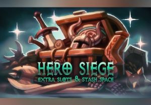 Hero Siege Extra Slots & Stash Space