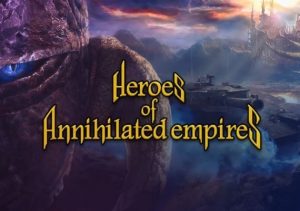 Heroes of Annihilated Empires