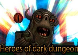 Heroes of Dark Dungeon