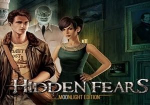Hidden Fears Moonlight Edition
