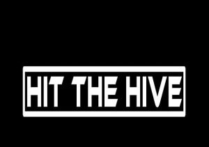Hit The Hive