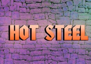 Hot Steel