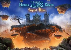House of 1000 Doors Serpent Flame