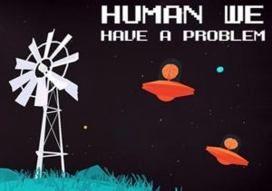 Human, we have a problem
