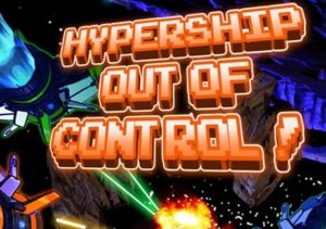 Hypership Out of Control