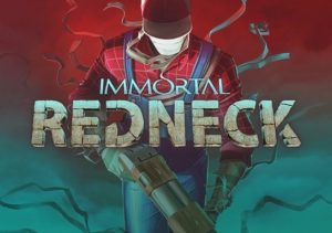 Immortal Redneck