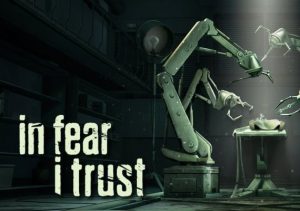 In Fear I Trust Episode 1 Waking Up
