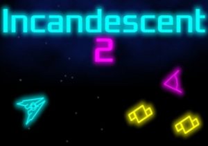 Incandescent 2