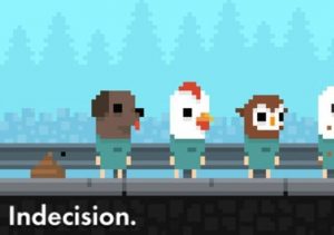 Indecision