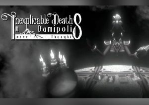 Inexplicable Deaths In Damipolis Inner Thoughts