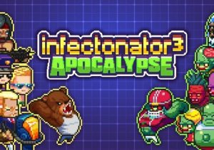 Infectonator 3 Apocalypse