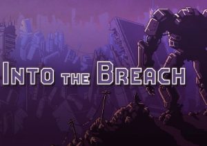 Into the Breach