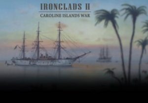 Ironclads 2 Caroline Islands War 1885