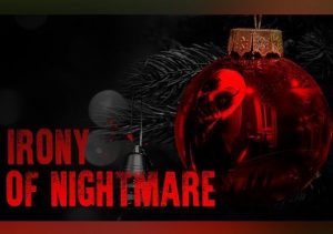 Irony Of Nightmare