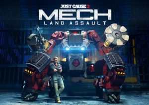 Just Cause 3 Mech Land Assault