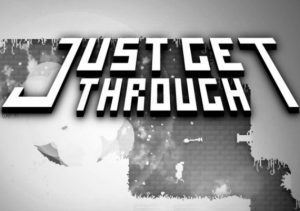 Just Get Through
