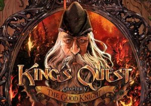 King's Quest Chapter 5 The Good Knight