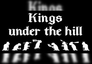 Kings Under The Hill