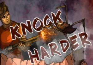 Knock Harder