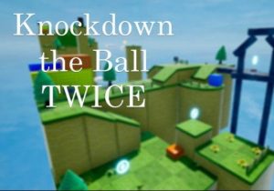 Knockdown the Ball Twice