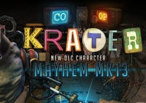 Krater Character DLC Mayhem MK13
