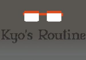 Kyo's Routine
