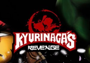 Kyurinaga's Revenge