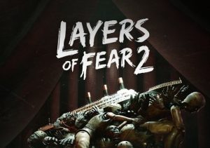 Layers of Fear 2 Xbox Series