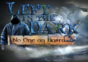 Left in the Dark No One Onboard
