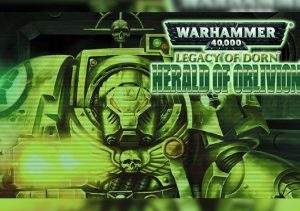 Legacy of Dorn Herald of Oblivion