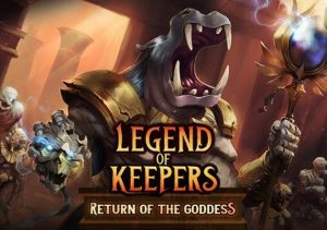 Legend of Keepers Return of the Goddess
