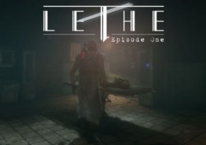 Lethe Episode One
