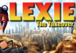Lexie The Takeover