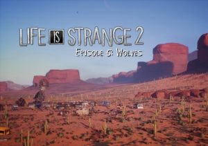 Life is Strange 2 Episode 5