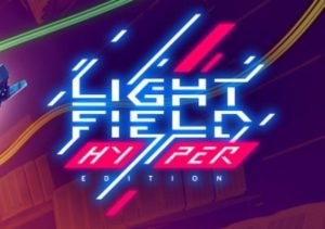 Lightfield HYPER Edition