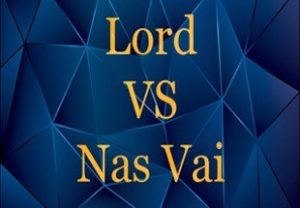 Lord vs. Nas Vai