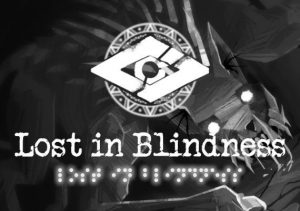 Lost in Blindness