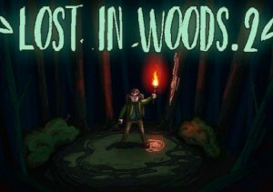 Lost in Woods 2