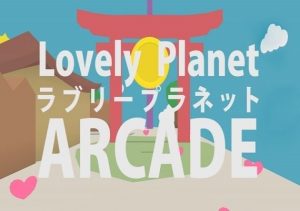 Lovely Planet Arcade