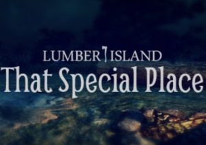 Lumber Island That Special Place