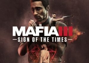 Mafia III: Sign of the Times