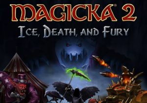 Magicka 2 Ice, Death & Fury