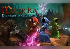 Magicka Dungeons & Gargoyles
