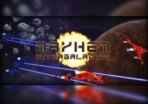 Mayhem Intergalactic