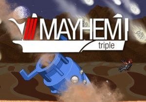 Mayhem Triple