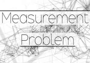 Measurement Problem