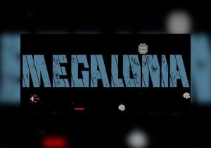 MEGALONIA