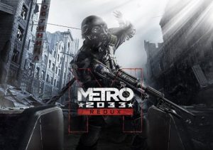 Metro 2033 Redux