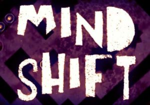 MIND SHIFT