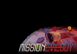 Mission Evilguy